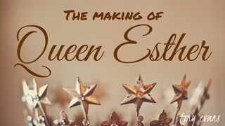 The Making Of Queen Esther Esther 2:15 Parole de Vie 2017