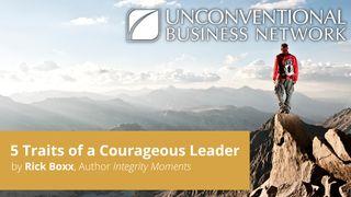 Five Traits of a Courageous Leader Daniele 1:12-15 Nuova Riveduta 2006