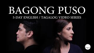 Bagong Puso | 5-Day English / Tagalog Video Series from Light Brings Freedom MGA KAWIKAAN 9:10 Ang Biblia (1905/1982)