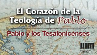 El Corazón de la Teología de Pablo: Pablo y Los Tesalonicenses 1 Tesalonicenses 5:9 Nueva Versión Internacional - Español
