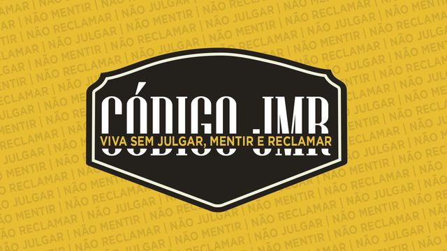 Código JMR – Viva sem Julgar, Mentir e Reclamar