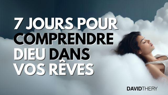 Comprendre Dieu dans vos rêves