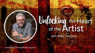 Unlocking The Heart Of The Artist إنجيل لوقا 10:10 كتاب الحياة