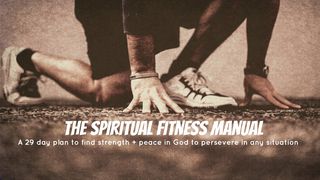 The Spiritual Fitness Manual 1 Timothy 3:16 Contemporary English Version Interconfessional Edition