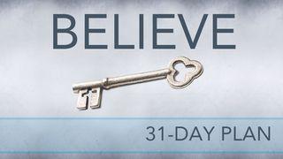 Believe  Luke 16:19-31 English Standard Version 2016