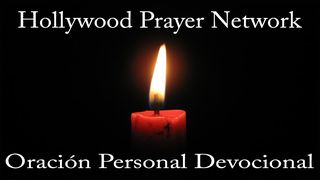 Hollywood Prayer Network En La Oración Marcos 11:24 Nueva Versión Internacional - Español