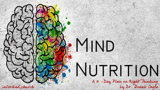 Mind Nutrition Hebrews 12:1-11 The Message