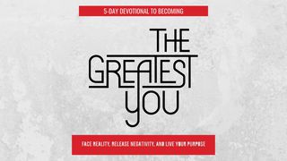5-Day Devotional To Becoming The Greatest You Colosa 1:13 Ãcõrẽ Bed̶ea