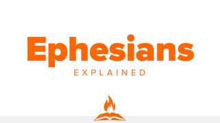 Ephesians Explained | Grace Swagger Ephesians 6:1 New Century Version