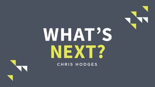 What's Next?: The Journey To Know God, Find Freedom, Discover Purpose, And Make A Difference Acts 8:15 King James Version