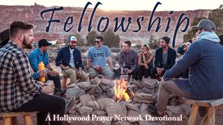 Hollywood Prayer Network On Fellowship I Thessalonians 5:14 New King James Version