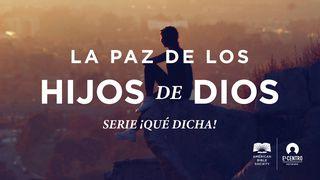 [Serie ¡Qué dicha!] La paz de los hijos de Dios Hechos 1:8 Biblia Reina Valera 1960