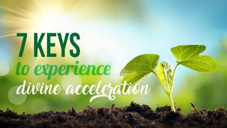7 Keys To Experience Divine Acceleration Matteusevangeliet 18:2-3 Bibel 2000