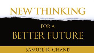 New Thinking For A Better Future 1 Corinthians 3:18 English Standard Version 2016