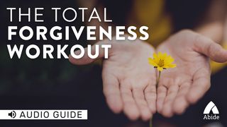 The Total Forgiveness Workout Psalms 103:10-11 Amplified Bible