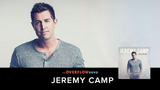Jeremy Camp - I Will Follow Colossians 1:26-29 The Message