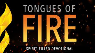 Tongues Of Fire Devotions Mark 1:8 New Century Version