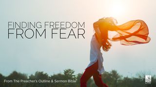 Finding Freedom From Fear Psalms 116:5-11 New King James Version
