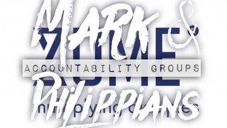 MARK AND PHILIPPIANS Zúme Accountability Groups  Romans 10:1-3 The Message