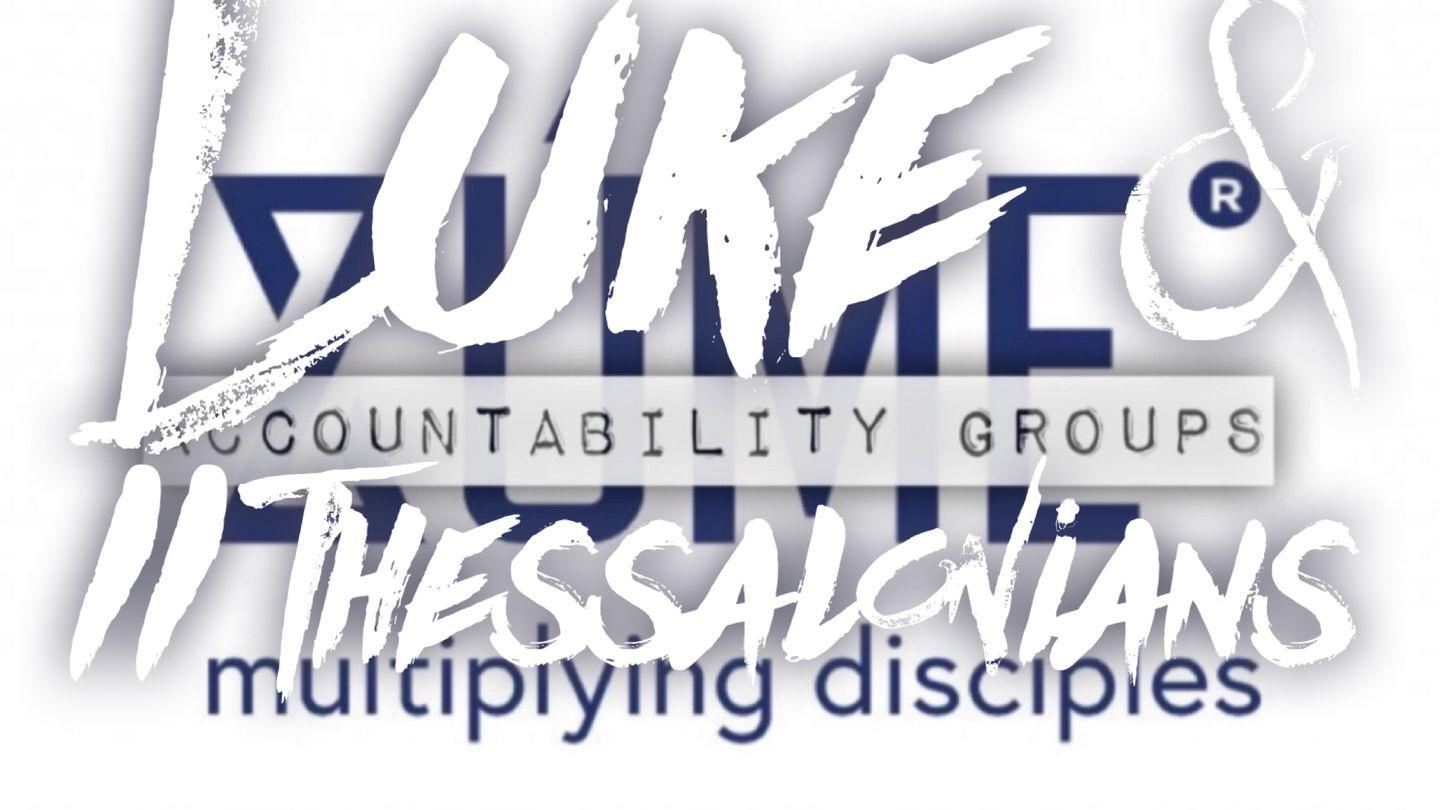 LUKE AND II THESSALONIANS Zúme Accountability Groups Luka 1 Iesu Keriso imo pai-dubi naiba kitouti dubu nou pai mea 1941