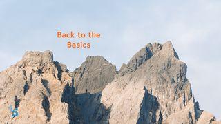 Back to the Basics Jeremiah 18:6 New International Reader’s Version