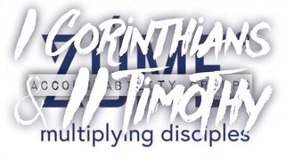 I CORINTHIANS AND II TIMOTHY Zúme Accountability Groups Romans 10:1-13 New International Version