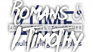 ROMANS AND I TIMOTHY Zúme Accountability Groups Romans 10:1-17 English Standard Version 2016