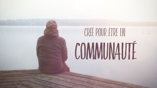 Créé pour être en communauté Jean 1:1-18 Bible Darby en français