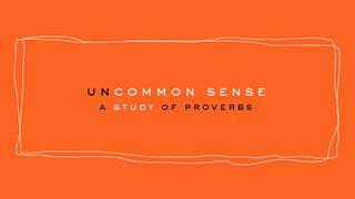 Uncommon Sense | A Study Of Proverbs : A 5-Day Study 箴言 2:1-6 Colloquial Japanese (1955)