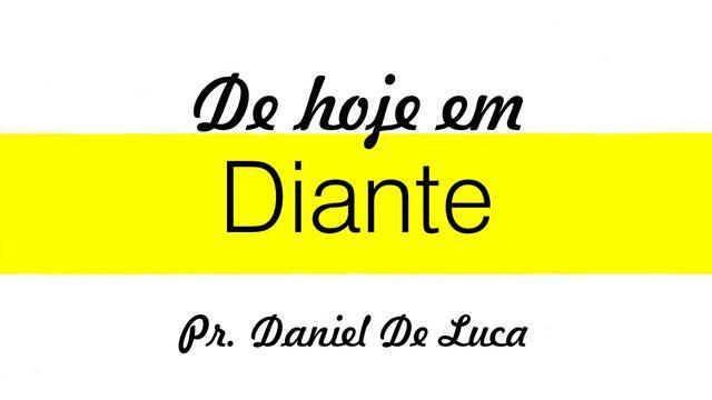 De Hoje Em Diante