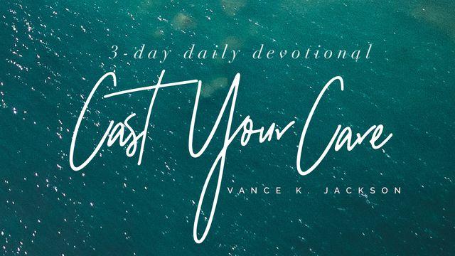 Cast Your Care