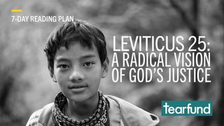 Leviticus 25: A Radical Vision of God’s Justice Leviticus 25:20 New King James Version
