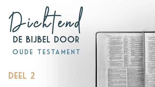 Dichtend de Bijbel door - Oude Testament - deel 2