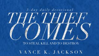 The Thief Comes To Steal, To Kill, And To Destroy John 10:10 New Century Version