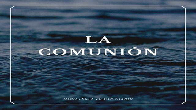 La comunión.