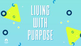Living With Purpose 1 TIMOTEO 1:17 Jau²³ hm²³ i⁴ra³tya²³ nei² quieh¹ re¹ Jesucristo quian⁴-¹