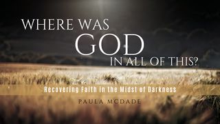 Where Was God In All Of This? Genesis 6:7 English Standard Version 2016