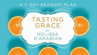 Tasting Grace 2 Corinthians 8:15 New Living Translation