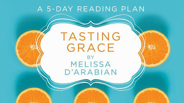 Tasting Grace