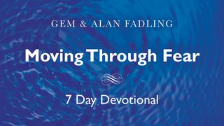 Moving Through Fear Psalm 62:2 English Standard Version 2016