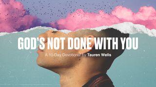 God's Not Done With You - a 10-Day Devotional by Tauren Wells MATTEUS 26:31 Afrikaans 1983