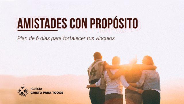 Amistades con propósito
