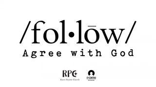 [Follow] Agree With God 1 John 1:8-10 New International Version