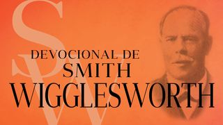 Devocional de Smith Wigglesworth San Mateo 25:41 Reina Valera Contemporánea