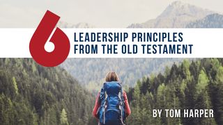 6 Leadership Principles From The Old Testament MİKA 6:8 Kutsal Kitap Yeni Çeviri 2001, 2008