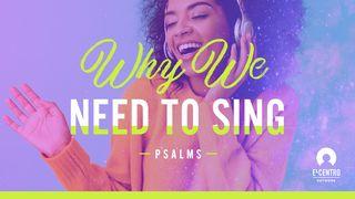 [Psalms] Why We Need to Sing Psalmen 47:7-8 Die Bibel (Schlachter 2000)