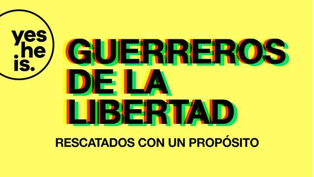 Guerreros por la libertad