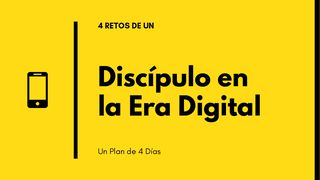  4 Retos De Un Discípulo En La Era Digital Santiago 1:17 Nueva Versión Internacional - Español