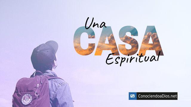 Una Casa Espiritual