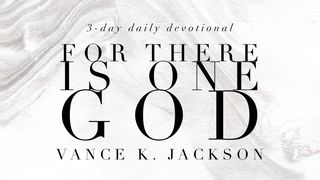For There Is One God 1 Timothy 2:6 Contemporary English Version (Anglicised) 2012